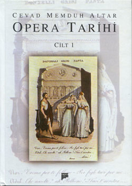 Opera Tarihi Cilt 1