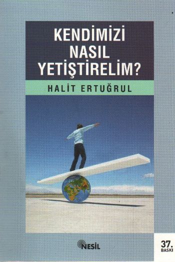 Kendimizi Nasıl Yetiştirelim