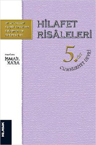 Hilafet Risaleleri 5 Cilt  Cumhuriyet Devri