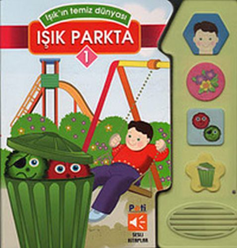 Işıkın Temiz Dünyası  Işık Parkta 1