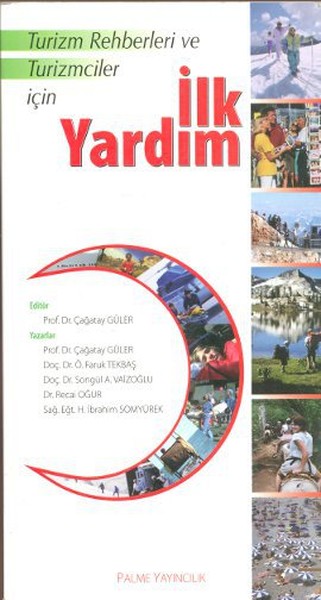 Turizm Rehberleri ve Turizmciler İçin İlk Yardım